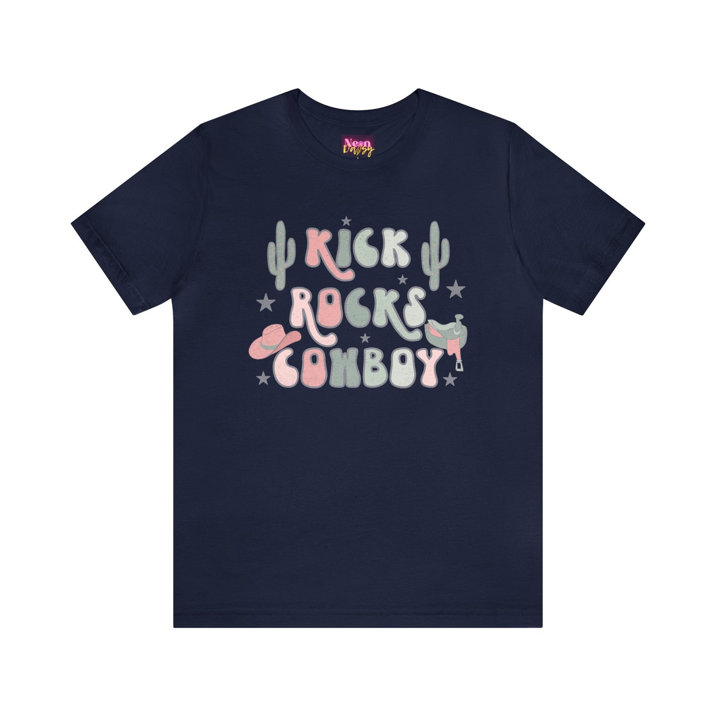 Kick Rocks Cowboy // TEE
