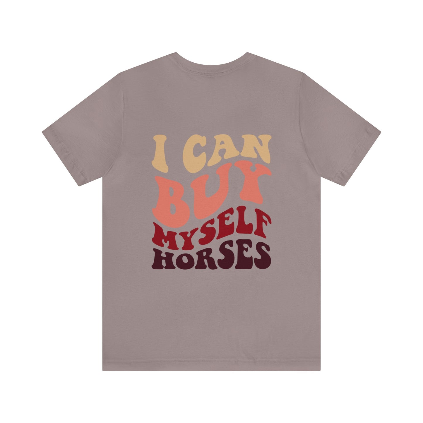 I Can Buy Myself Horses // TEE