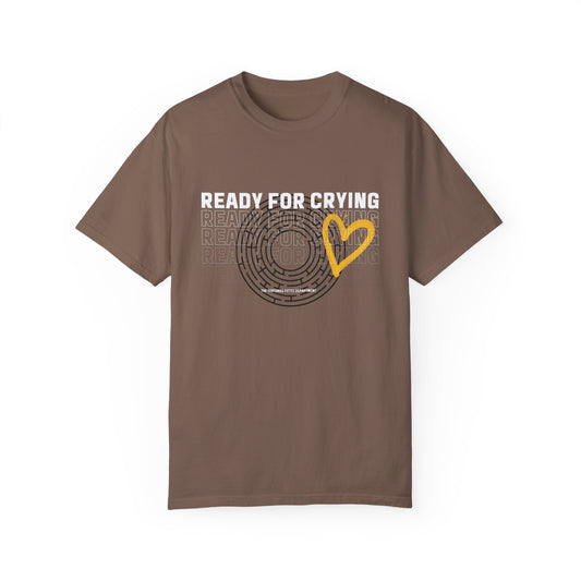 Ready for Crying // PREMIUM TEE